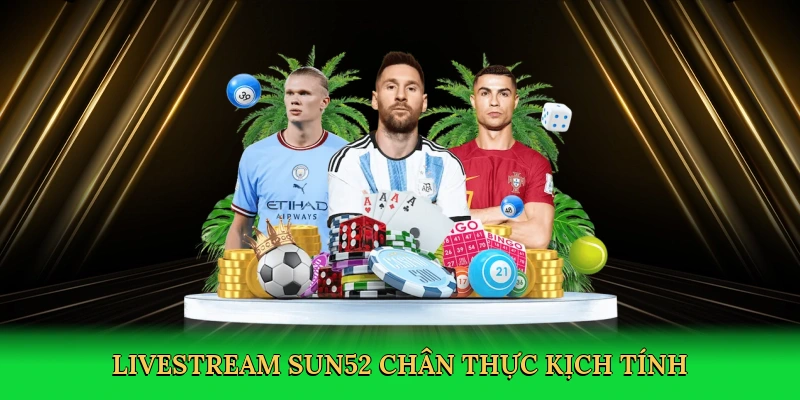 Kèo Tài Xỉu Sun52 – Đấu Trường Cá Cược Sôi Động